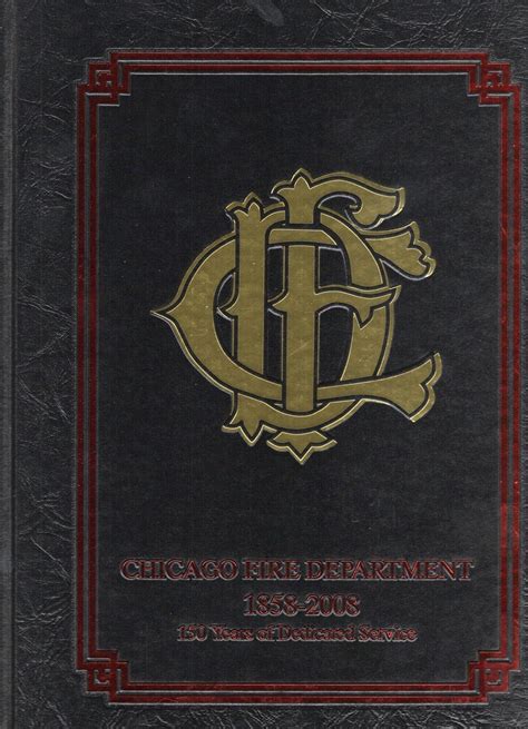 The Blazing Heritage Of The Chicago Fire Department A Centurylong Legacy Of Bravery And Service