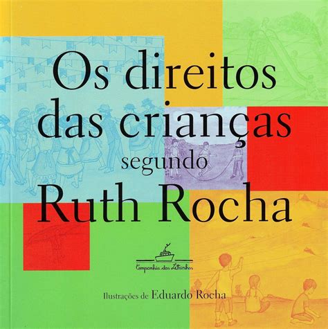 Ruth Rocha O Direito Das Crianças