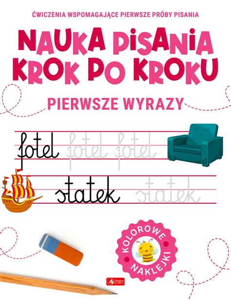 Pierwsze Wyrazy Nauka Pisania Krok Po Kroku Opracowanie Zbiorowe