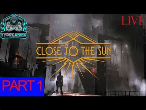 Close To The Sun Scarry And Fully Horror Gameplay Road To K Subs