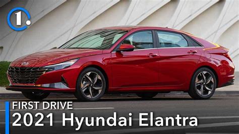 2021 Hyundai Elantra First Drive Review Three Flavors In One Tasty Package