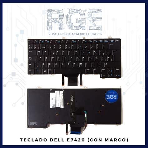 TECLADO PARA LAPTOP DELL E7420 E7440 E7240 EN ESPAÑOL CON MARCO