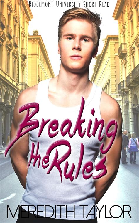 Breaking The Rules Gay Romance MM First Time College Sweet Gay Love