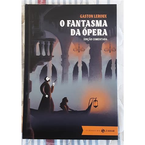 O Fantasma Da Ópera Gaston Leroux Shopee Brasil