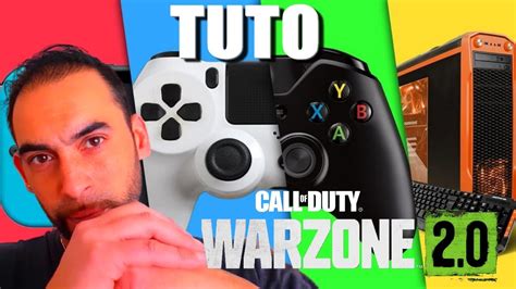 TUTO COMMENT JOUER ENSEMBLE PC PS4 PS5 XBOX CALL OF DUTY WARZONE 2