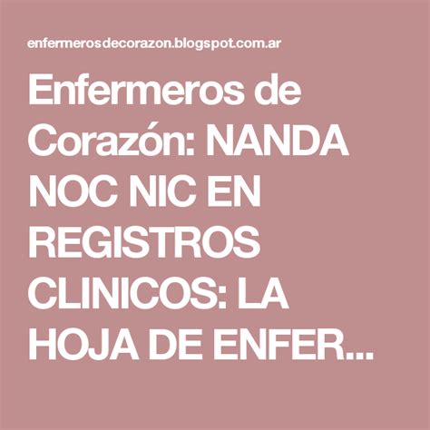 Enfermeros De Coraz N Nanda Noc Nic En Registros Clinicos La Hoja De