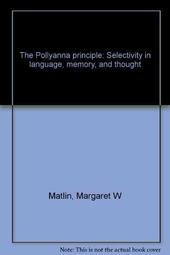 pollyanna principle selectivity  language memory  thought