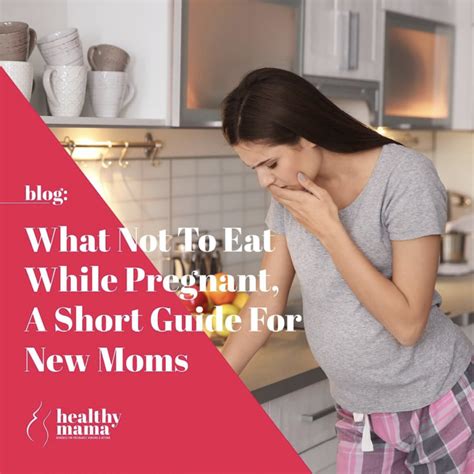 What Not To Eat While Pregnant A Short Guide For New Moms