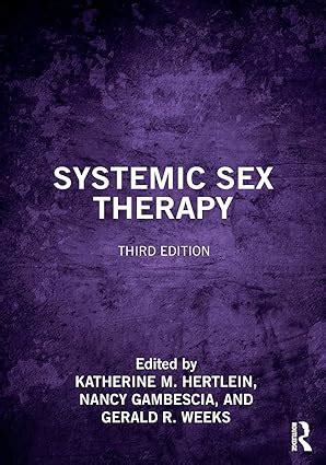 Amazon Systemic Sex Therapy Hertlein Katherine M Gambescia Nancy Weeks