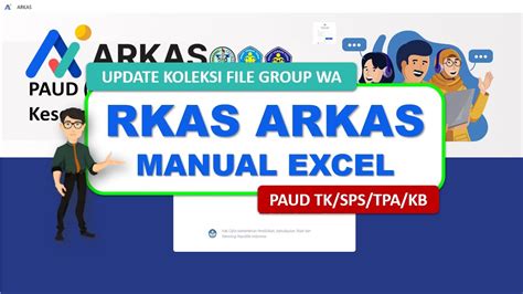 RKAS MANUAL EXCEL UNTUK ARKAS 4 JENJANG PAUD TK KB SPS TPA YouTube