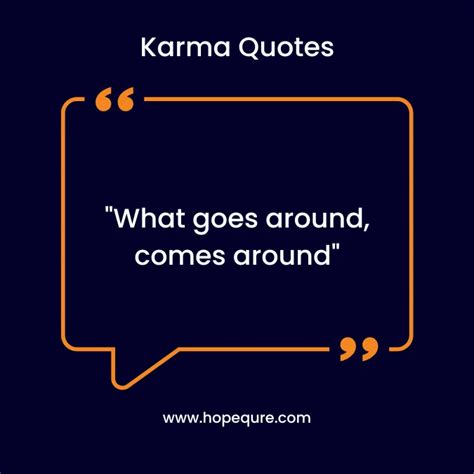 Karma Quotes What Goes Around Comes Around