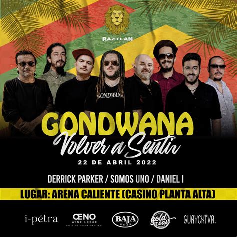 Gondwana En Tijuana Tijuana Eventos Conciertos