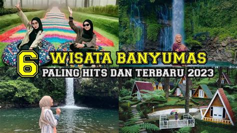 6 Tempat Wisata Terbaik Di Banyumas Paling Hits Dan Populer Wisata