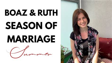 Boaz And Ruth 💍🌹🍃🎉 Season Of Marriage According To The Hebrew Calendar