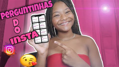 Respondendo perguntas do insta primeiro vídeo YouTube