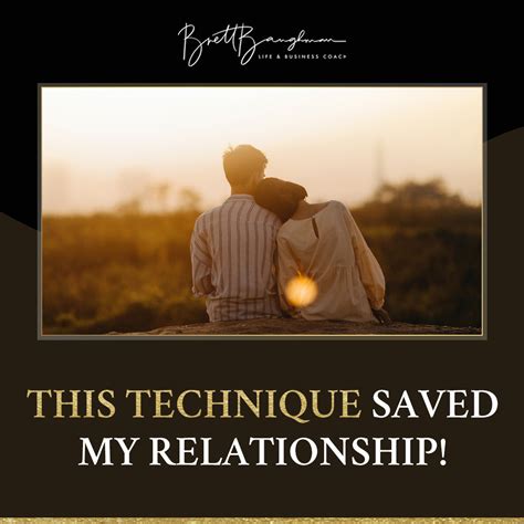 This technique saved my Relationship - Brett Baughman