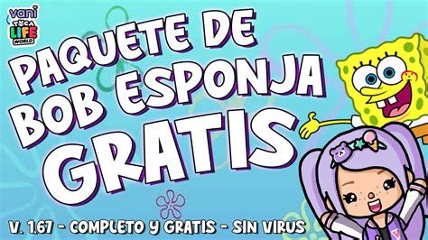 Como Tener La Actualizacion De Bob Esponja Gratis En Toca Life World