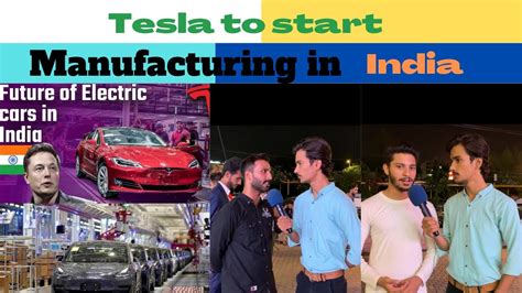 Tesla To Start Manufacturing In India Boostfor Make In India