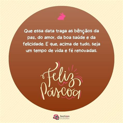 Mensagens De Páscoa As 110 Melhores Frases Para Desejar Feliz Páscoa