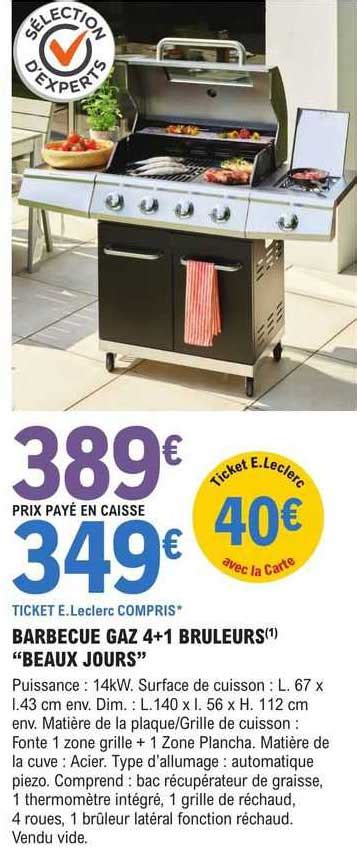 Promo Barbecue Gaz 4 1 Bruleurs Beaux Jours Chez E Leclerc Brico