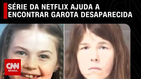 Cnn Brasil On Twitter Uma Série Da Netflix Ajudou A Encontrar Uma