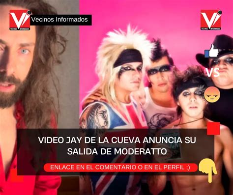 Video Jay De La Cueva Anuncia Su Salida De Moderatto Vecinos Informados