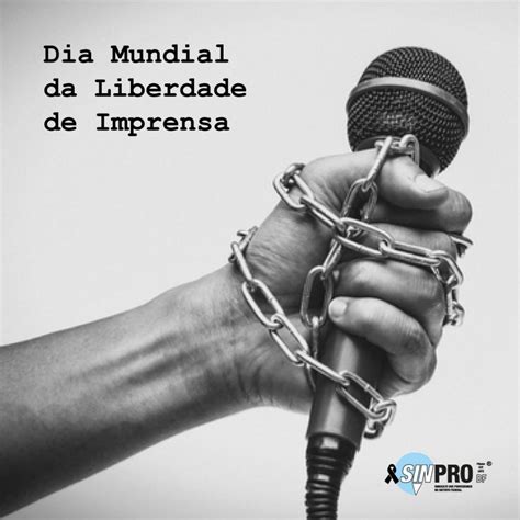 De Junho Dia Nacional Da Liberdade Imprensa E O Alerta Para O