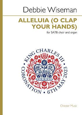 Alleluia O Clap Your Hands SATB Choir And Organ Choral Score Debbie