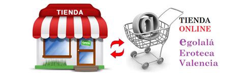 Como Comprar Egolala Eroteca Valencia Tienda Er Tica Y Sex Shop