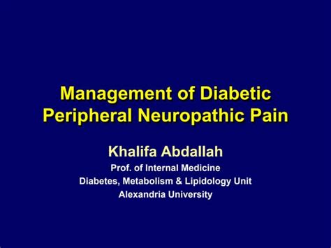 Khalifa Abdallahdiabetic Neuropathy Cymbalta F Ppt