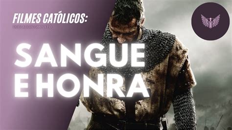 FILME Sangue E Honra YouTube