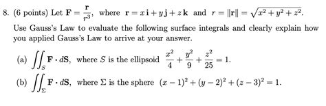 Solved 6 Points Let F R3r Where R Xi Yj Zk And Chegg