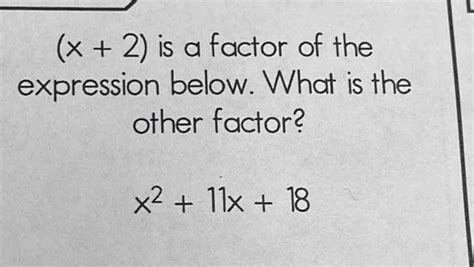 Solved: (x+2) is a factor of the expression below. What is the other ...
