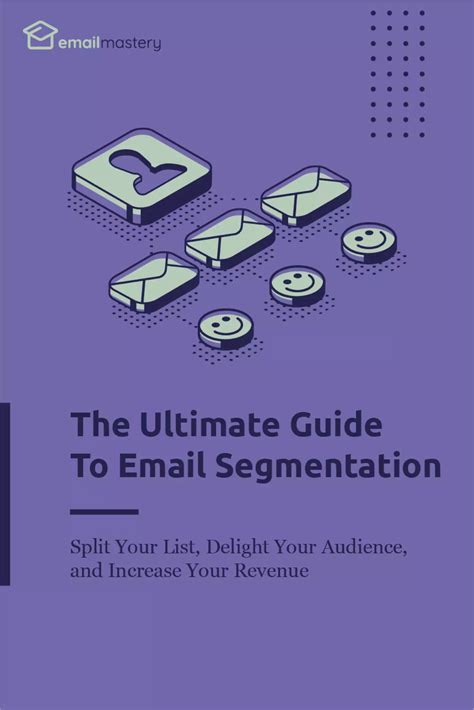 Chapter 1: What is email segmentation? - Email Mastery