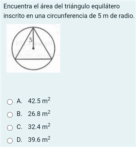 Solved Encuentra el área del triángulo equilátero inscrito en una