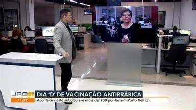 Jornal de Rondônia 1ª Edição Dia D de vacinação antirrábica