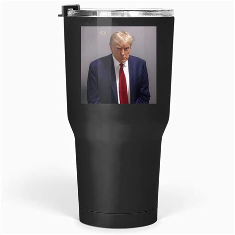 Donald Trump Mugshot Extended Image Tumblers Oz Sold By Jarhadluulez