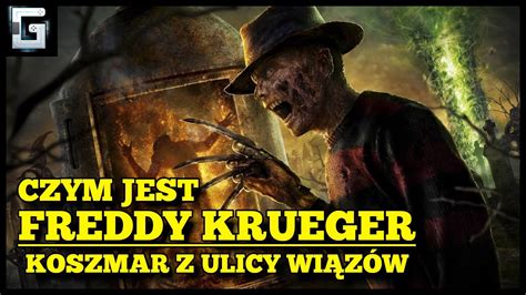 Czym jest Freddy Krueger Koszmar z ulicy Wiązów YouTube