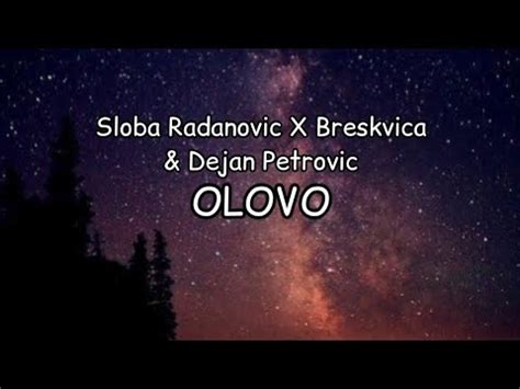 Sloba Radanovic X Breskvica Olovo Lyrics YouTube