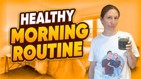 My Healthy Morning Routine YouTube