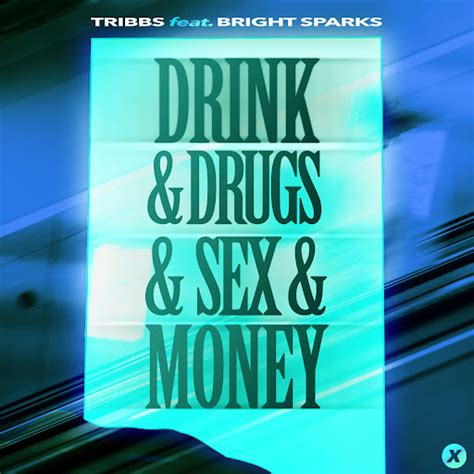 Drink Drugs Sex Money YouTube Music