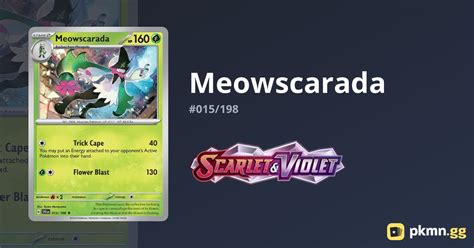 Meowscarada 015 198 Scarlet Violet Pkmn Gg