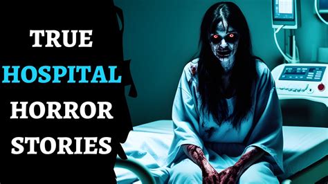 3 True Terrifying Hospital Horror Stories Youtube