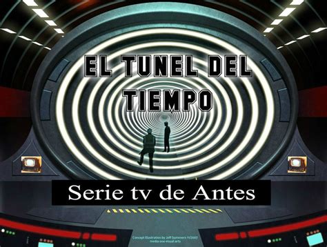 EL TÚNEL DEL TIEMPO 1966 SERIES TV DE ANTES 02