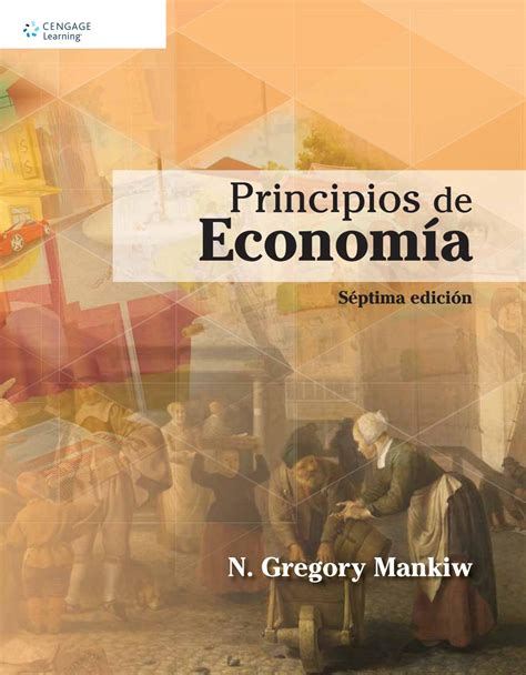 Principios de Economía 7a Ed Greg Mankiw Cengage by Cengage Issuu