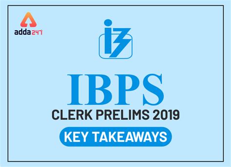 IBPS Clerk Prelims 2019 Key Takeaways