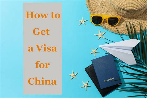 How To Get A Visa For China A Step By Step Guide