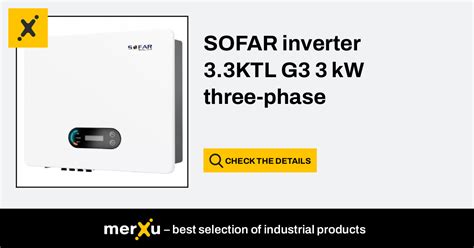 SOFAR Inverter 3 3KTL G3 3 KW Three Phase MerXu