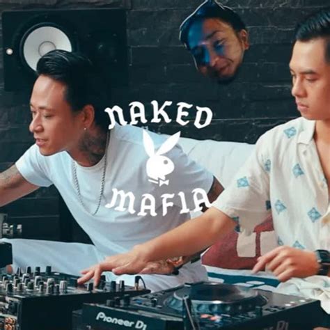 Stream Live Set Dj Minhtri Mouzee Naked Mafia By Qu Y L N N O Listen Online For Free On