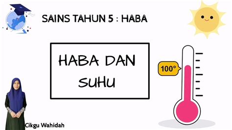 SAINS TAHUN 5 HABA Haba Suhu Dan Termometer YouTube